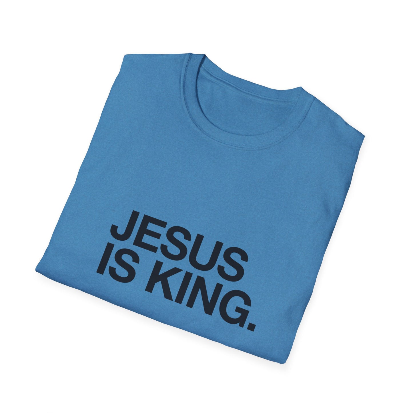 Jesus Is King - Unisex Softstyle T-Shirt