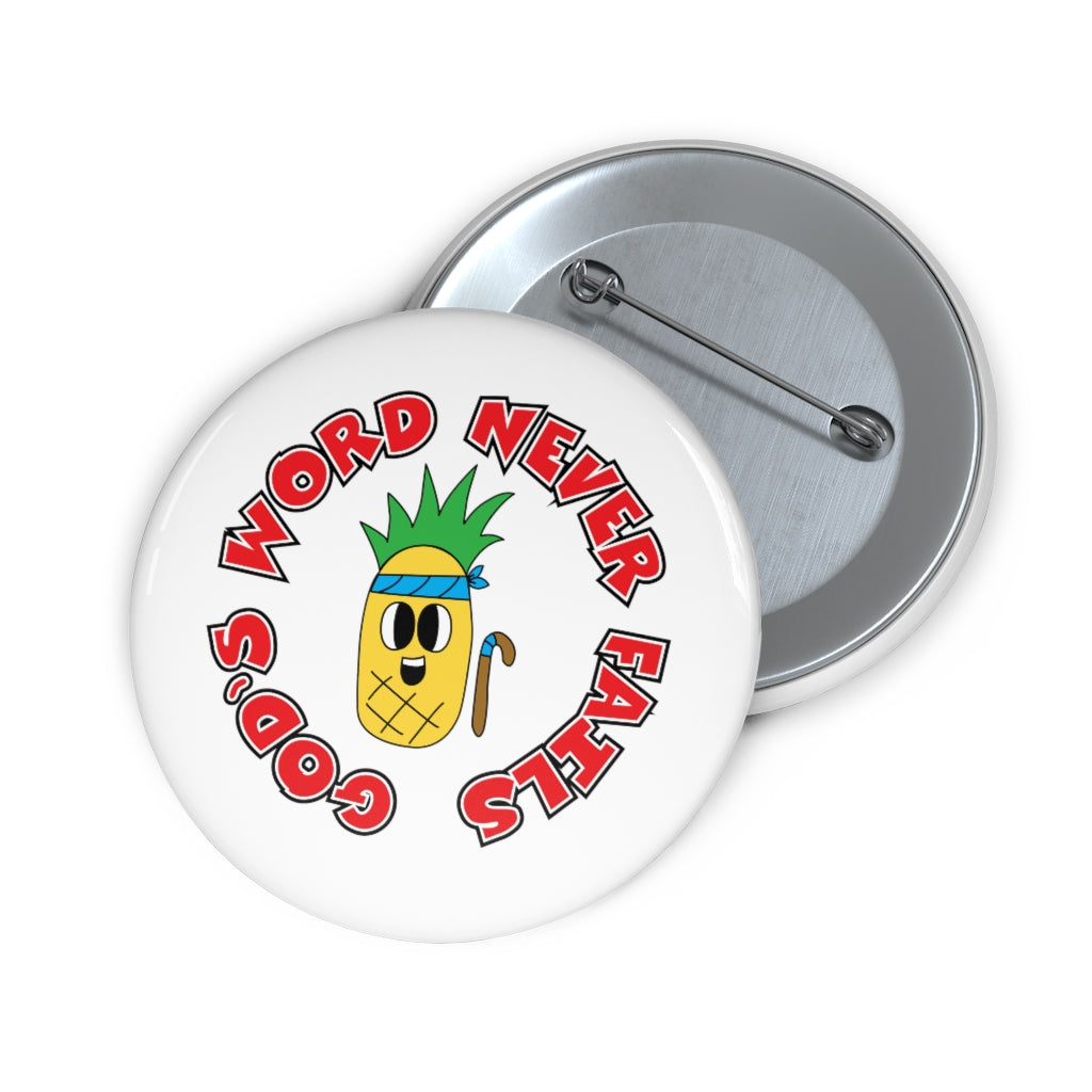 God's Word Never Fails | Custom Pin Button