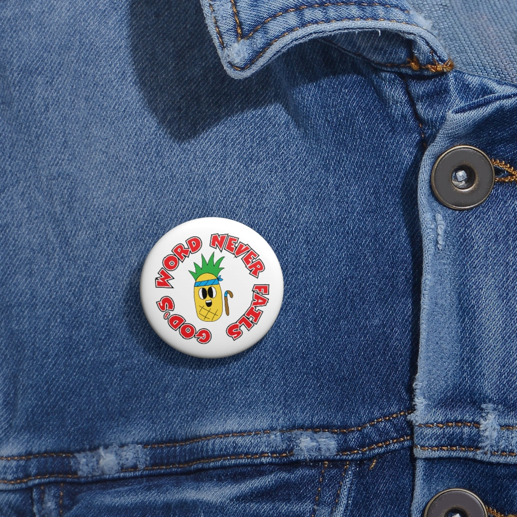 God's Word Never Fails | Custom Pin Button