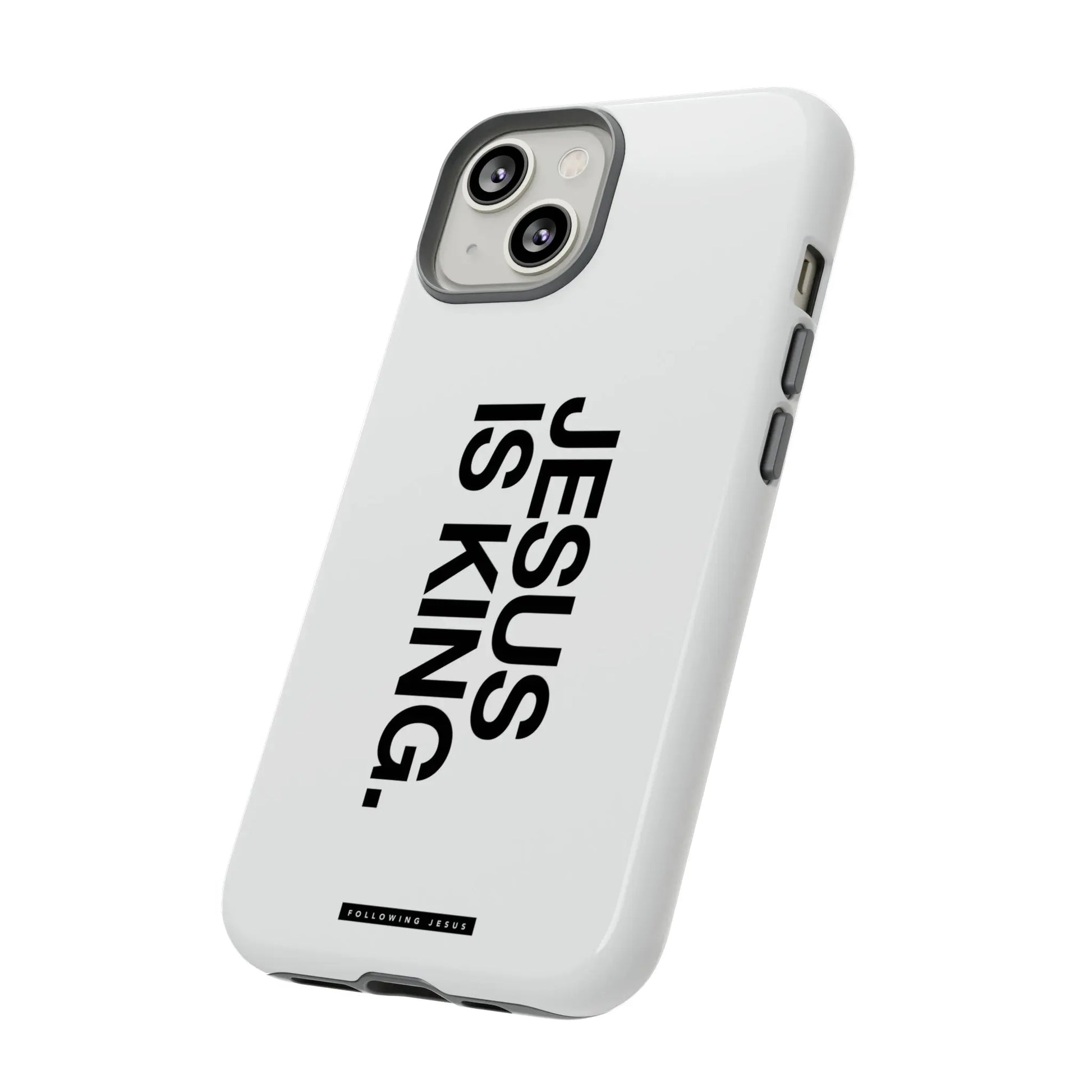 Jesus Is King - Tough Phone Cases Following Jesus Jesus Is King - Tough Phone Cases Following Jesus