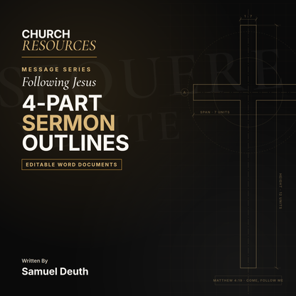 Digital cover for a church resource document titled 'Following Jesus 4-Part Sermon Outlines' by Samuel Death, featuring a dark background with a large cross outline and white and gold typography.