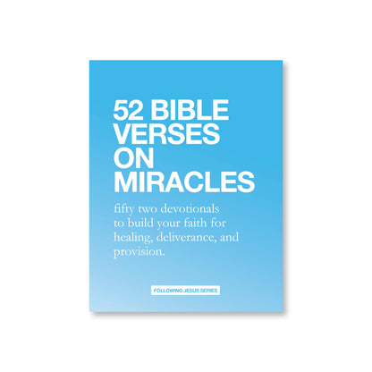 52 Bible Verses on Miracles