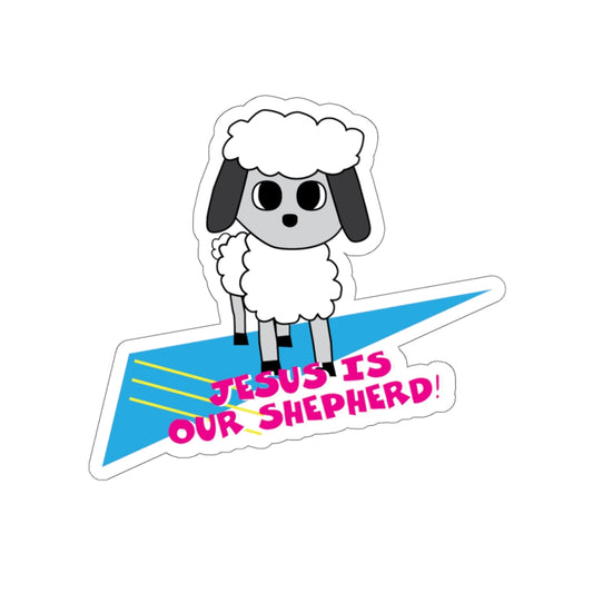Jesus Is Our Shepherd | Sticker