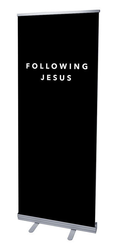 2'7" x 6'7" Vinyl RollUp Following Jesus Banner & Stand