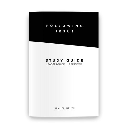 FOLLOWING JESUS | STUDY GUIDE [PDF]